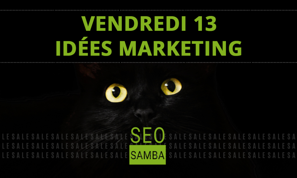 13 conseils et idées de marketing géniaux pour le vendredi 13